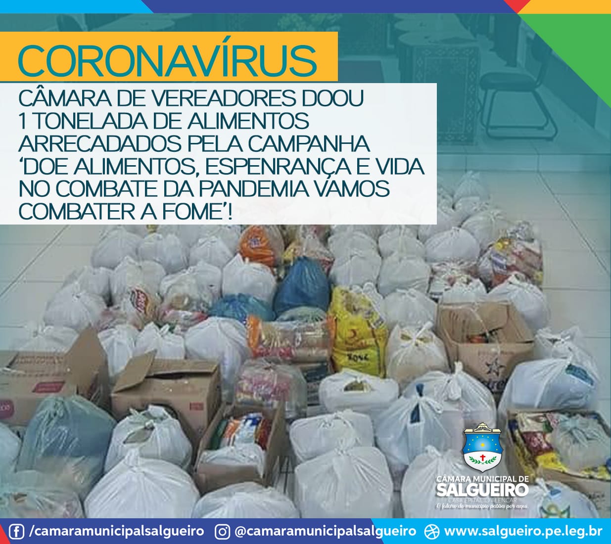 A Câmara Municipal de Salgueiro doou mais de  1 tonelada de alimentos arrecadados.