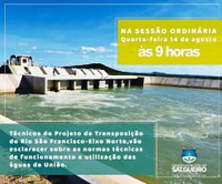Funcionamento e distribuição das águas da Transposição será debatido na Câmara Municipal de Salgueiro