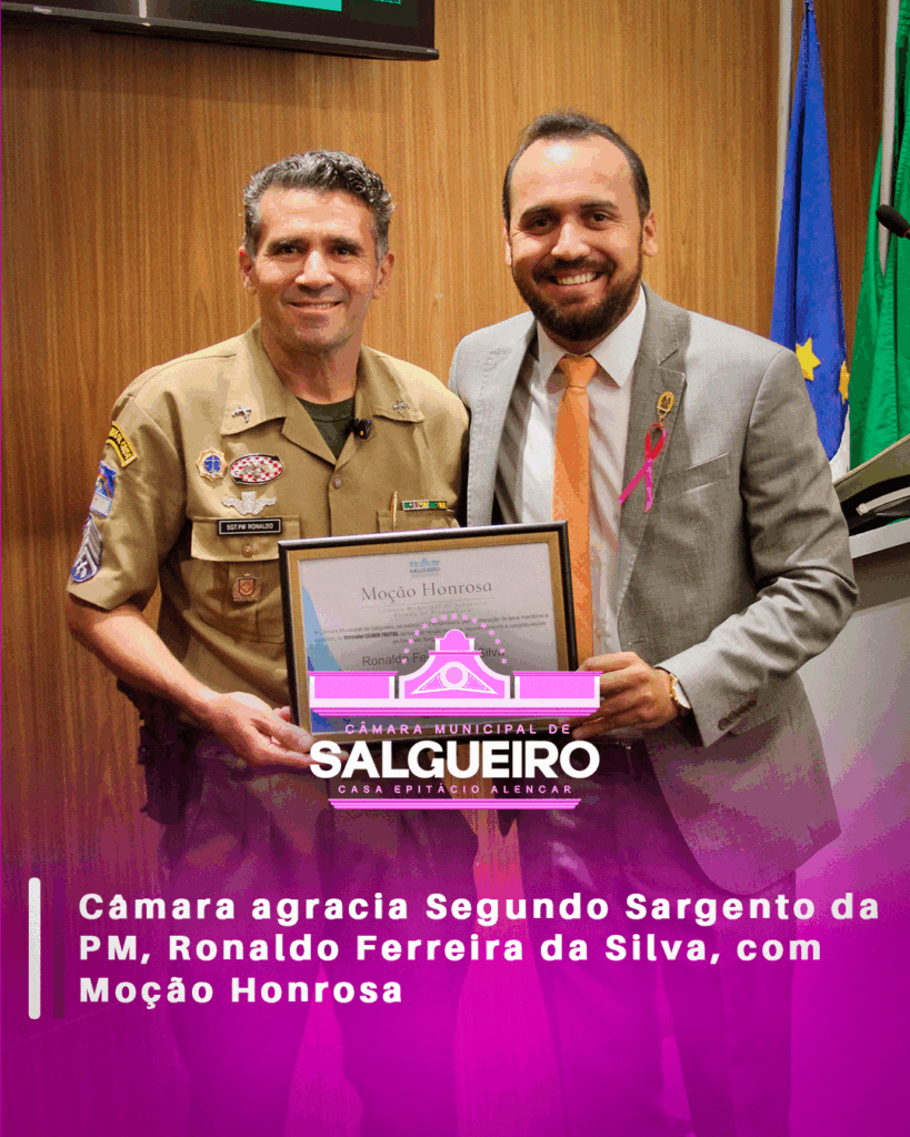 Câmara agracia Segundo Sargento da PM, Ronaldo Ferreira da Silva, com Moção Honrosa