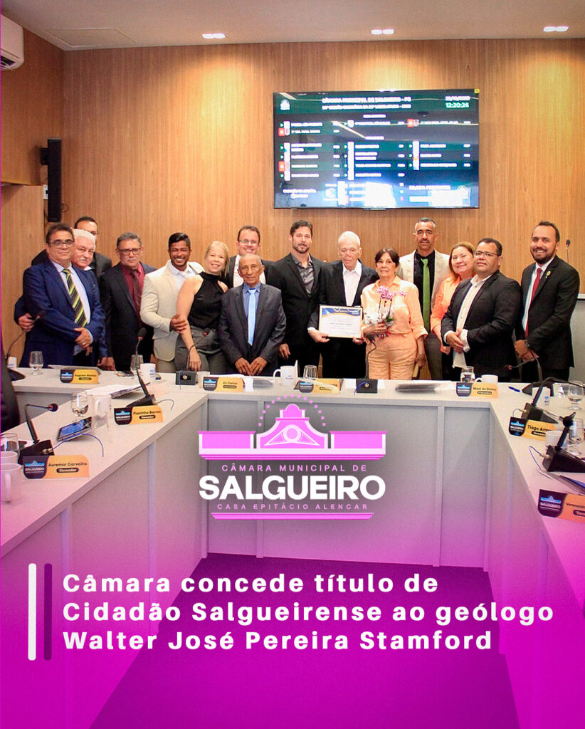 Câmara concede Título de Cidadão Salgueirense ao geólogo Walter José Pereira Stamford